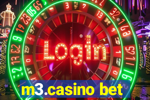 m3.casino bet